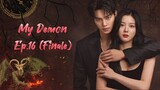 EP.16 My Demon Finale [Eng Sub] 1080p