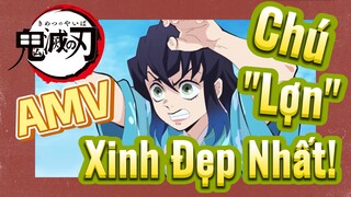 [Thanh Gươm Diệt Quỷ] AMV | Chú "Lợn" Xinh Đẹp Nhất!