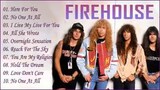 Firehouse Greatest Hits Full Playlist 2022