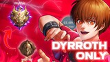 93.48% WINRATE!! NAMATIN MOBILE LEGENDS PAKAI DYRROTH ONLY