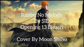 Ranbu No Melody By SID (Cover By Moon Shiho)