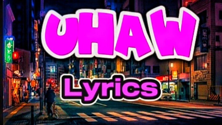 Uhaw -Audio Lyrics