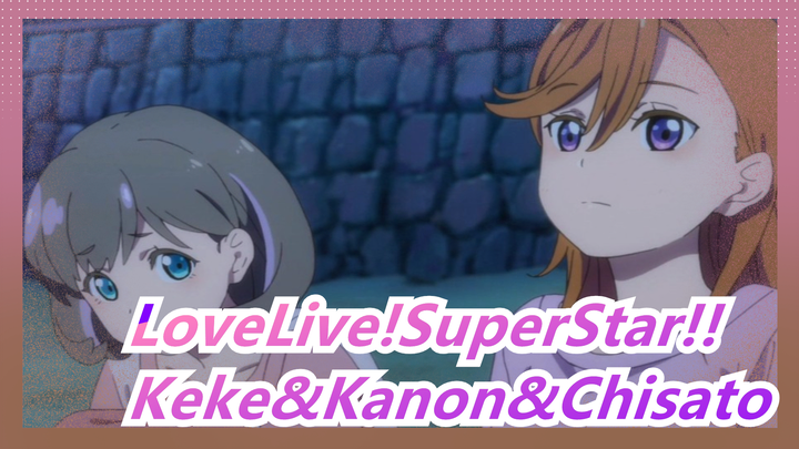 [LoveLive!SuperStar!!|Whitologist] Keke&Kanon&Chisato - Yi Sheng (Doctor)