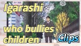 [My Senpai is Annoying]  Clips | Igarashi who bullies children