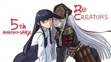 [Re: Creator] We have been married for five years! ! 【Re:CREATORS/AMV·MAD】