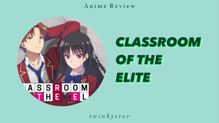 MELAWAN HIERARKI SEKOLAH || Review Classroom Of The Elite