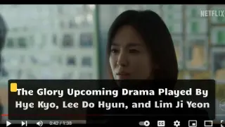 The Glory Upcoming Drama Played By Hye Kyo, Lee Do Hyun, and Lim Ji Yeon