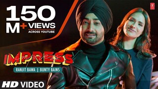 Ranjit Bawa (Full Song) Impress | Desi Crew | Bunty Bains | Latest Punjabi Songs 2019