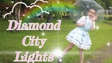 【Biên đạo gốc】 Diamond City Lights! ! ! ☆ Chúc mừng kỷ niệm 1 năm thành lập Lazulight ☆
