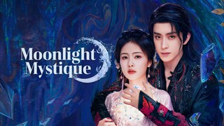 Moonlight Mystique Ep18 Eng Sub