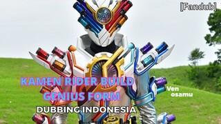 [FANDUB] KAMEN RIDER BUILD-GENIUS FORM DUBBING INDONESIA || BY: Ven.osamu