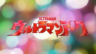 ULTRAMAN ARC Episode 20 What is passed down [English Dubbed]