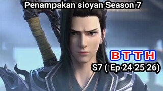 ALUR CERITA BTTH FULL SPOILER  SEASON 7 ( Ep 24 25 26 )!