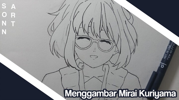 MENGGAMBAR MIRAI KURIYAMA||KYOKAI NO KANATA||OUTLINE||SPEED DRAWING