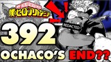 OCHACO'S HORRIFIC FATE!? TOGA FINALLY SNAPS!!| My Hero Academia Chapter 392 Breakdown