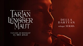 SUKMA (Della Dartyan) - Tarian Lengger Maut | 13 Mei 2021 di bioskop!