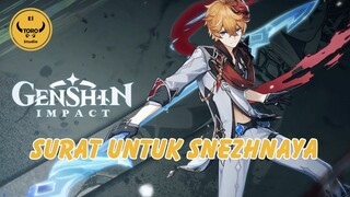 SURAT UNTUK SNEZHNAYA GENSHIN IMPACT