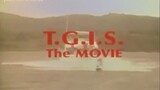T.G.I.S. THE MOVIE (1997) FULL MOVIE