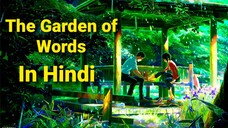 The Garden Of Words in Hindi Dubbed || Full HD ||