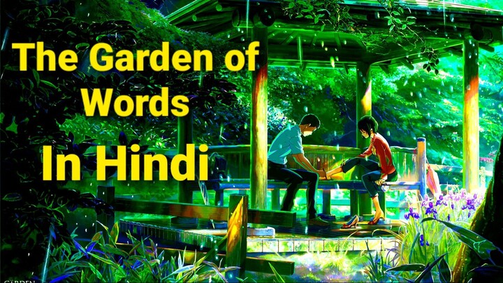 The Garden Of Words in Hindi Dubbed || Full HD ||