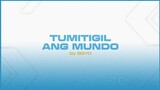 "Tumitigil ang Mundo" by BGYO (RnB, Rock, EDM) | Performed By Top Class Trainees (Lyric Video)