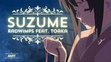 Your Name「AMV」Suzume - RADWIMPS feat. Toaka