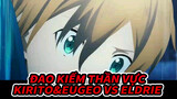 Đao kiếm thần vực|Kirito&Eugeo VS Eldrie