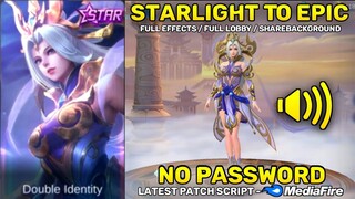 Selena Starlight To Epic Skin Script No Password - Full Voice & Full Effects with ShareBG | MLBB