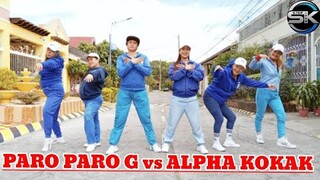 PARO PARO G. VS ALPHA KOKAK  l DJ SANDY x RIKEE x DJ ROWEL lDANCE FITNESS l STEPKREW GIRLS