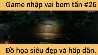 Nhập vai game bom tấn đồ họa siêu đệp #26