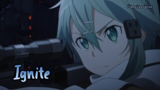 『Lyrics AMV』 Sword Art Online II OP 1 Full 「IGNITE - Eir Aoi」 Francisco Lyrics