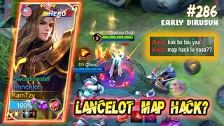 LANCELOT MAPHACK? WKWKKW - LANCELOT MOBILE LEGENDS GAMEPLAY #286