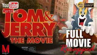 Tom And Jerry | Movie Summary