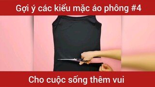 Gợi ý cách sáng tạo với áo #sangtao