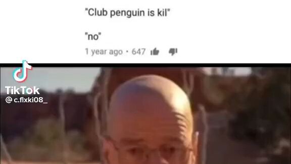 "Club penguin is kil" no😞😞😞😭😭😭🥲🥲🥲💀💀💀🤓🤓🤓