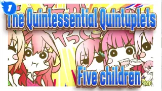 [The Quintessential Quintuplets]Five children have arrived_1