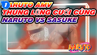 Naruto VS Sasuke, Thung lũng cuối cùng (Phần 2) | Naruto_1