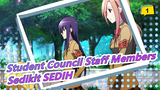 Student Council Staff Members|[MAD] Sedikit SEDIH_1