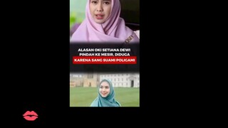 Alasan Artis OKI Pindah ke Mesir karena Di Poligami