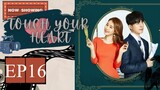 Touch Your Heart Episode 16 (Last Epsiode)