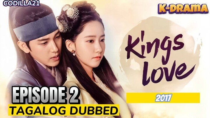 THE KING IN LOVE 2017 S1 EPISODE 2 TAGALOG DUBBED HD