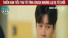 BRAVO MY LIFE - TẬP 17