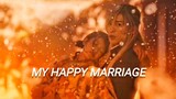 MY HAPPY MARRIAGE - FULL MOVIE - INDO SUB