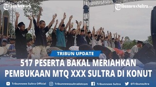 Suasana Jelang Pembukaan MTQ XXX Sulawesi Tenggara di Konawe Utara Sultra, Dimeriahkan 517 Peserta