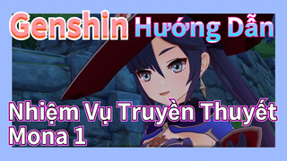 [Genshin, Hướng Dẫn] Nhiệm Vụ Truyền Thuyết Mona 1