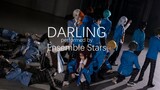 [ Ensemble Stars ] darling - the inner revolution of love [\ celebrate the opening of es2 //]