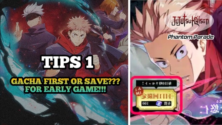 Gacha Dulu Atau Simpan??? - [GUIDE NEWBIE] Jujutsu Kaisen Phantom Parade