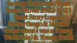 Saving Christmas Short Series Movie 2022-2023(Story of Father Grego & Mother Gerni)
