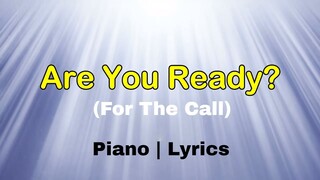 Are You Ready? For the Trumpet | The Call|  Piano | Accompaniment | Minus One|