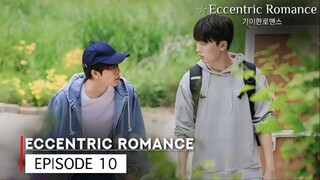 ECCENTRIC ROMANCE EP 10 🇰🇷🇹🇭